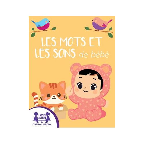 Les Mots Et Les Sons De Bébé