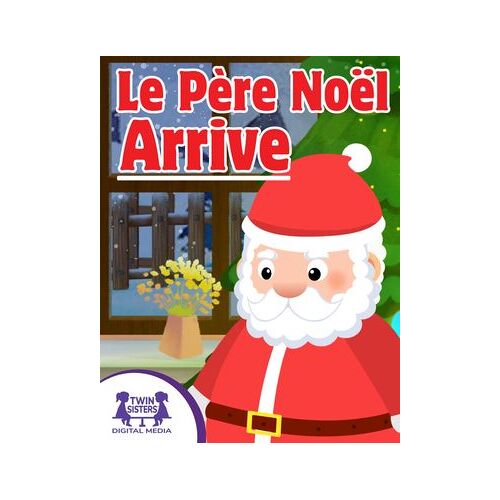 Le Père Noël Arrive