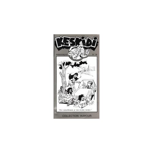 Lot De Deux Numeros " Keskidi " Collection Humour, N° 36 &amp; 40