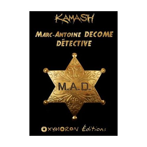 Marc-Antoine Decome - Détective