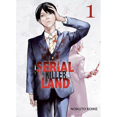 Serial Killer Land - Tome 1