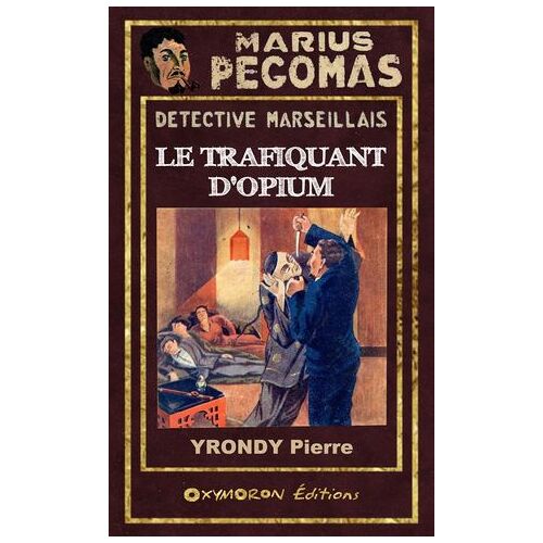 Le Trafiquant D'opium