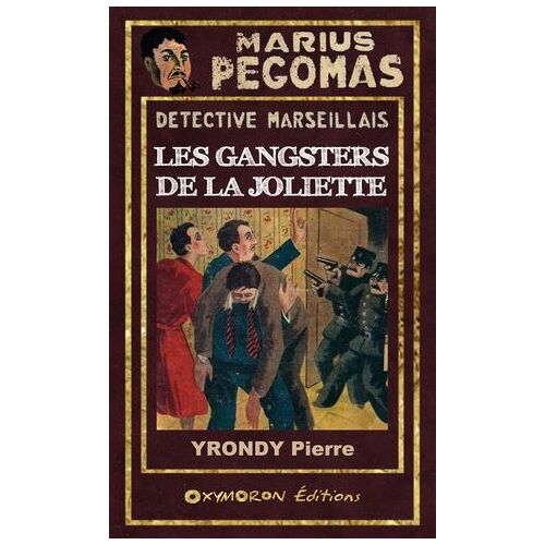 Les Gangsters De La Joliette