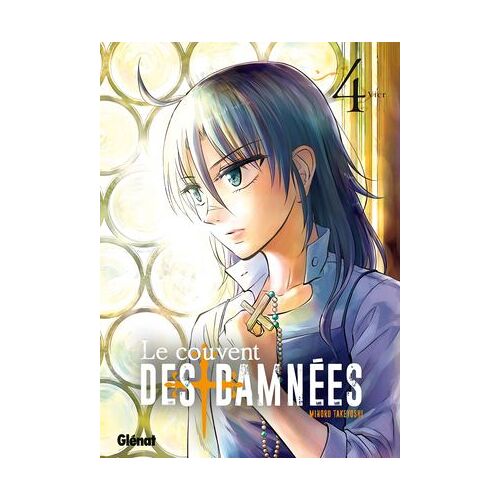 Le Couvent Des Damnées - Tome 04