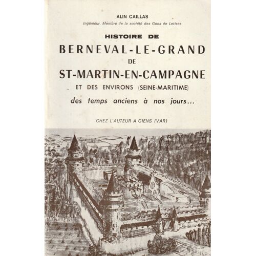 Histoire De Berneval Le Grand , De Saint Martin En Campagne