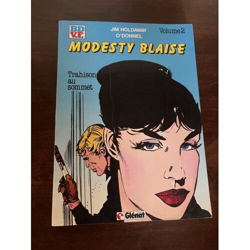 Modesty Blaise, Volume 2 : Trahison Au Sommet - Éditions Glénat (Bd Vf)