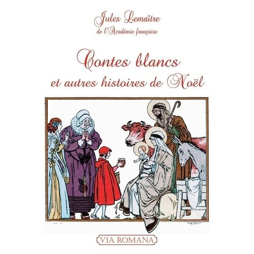 Contes Blancs Et Autres Histoires De Noël