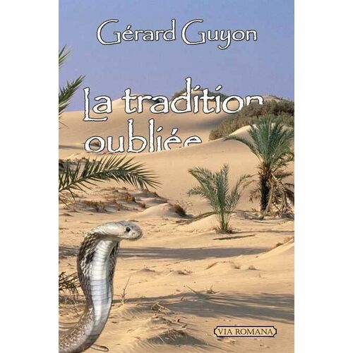 La Tradition Oubliée