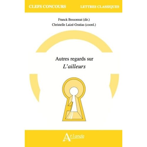 Autres Regards Sur L'ailleurs