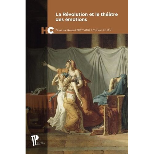 La Révolution Et Le Théâtre Des Émotions