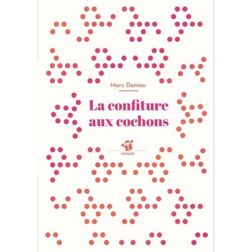 La Confiture Aux Cochons