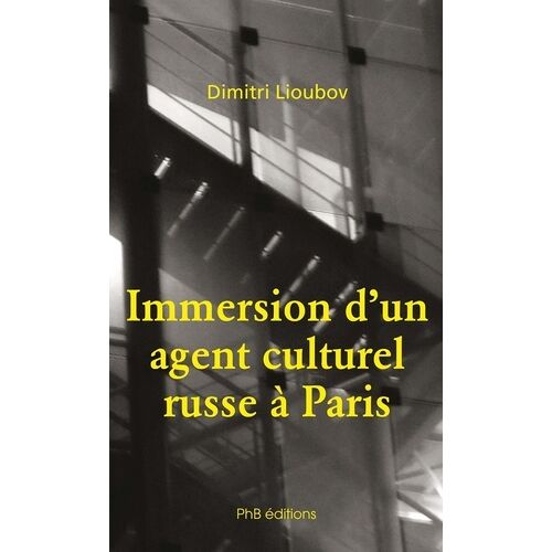 Immersion D'un Attaché Culturel Russe À Paris