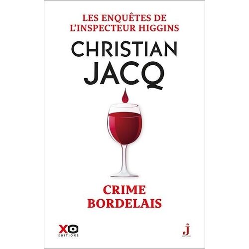 Les Enquêtes De L'inspecteur Higgins - Tome 45 - Crime Bordelais