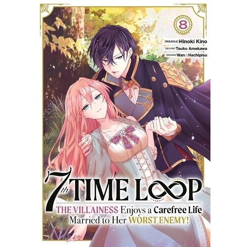7th Time Loop - The Villainess Enjoys A Carefree Life - Tome 8