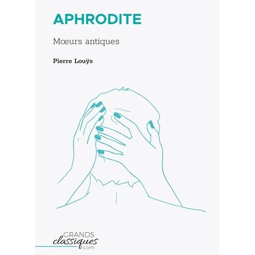 Aphrodite - Moeurs Antiques