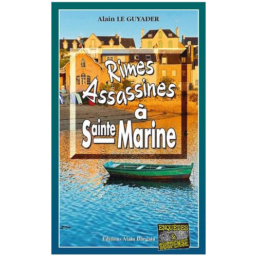 Rimes Assassines À Sainte-Marine