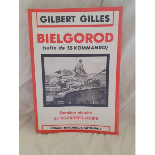 Bielgorod Gilbert Gilles