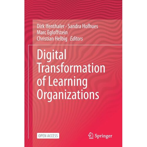 Digital Transformation Of Learning Organizations