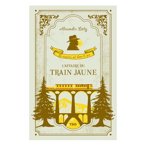 L'affaire Du Train Jaune