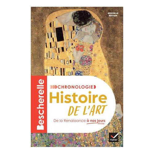 Bescherelle - Chronologie De L'histoire De L'art - Nouvelle Édition