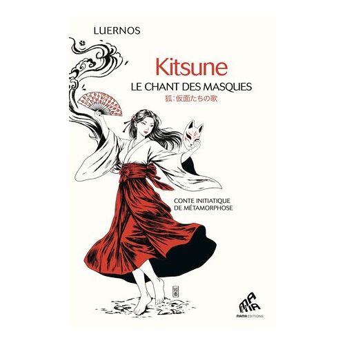 Kitsune - Le Chant Des Masques