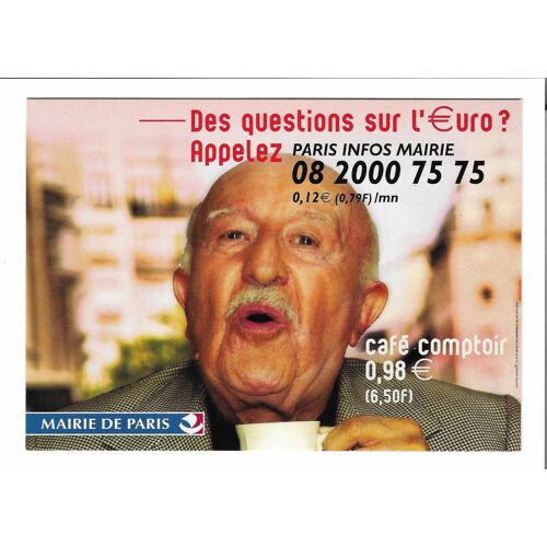 Carte Postale Mairie De Paris , Des Questions Sur L'Euro ? Appelez Paris Info Mairie , Café Comptoir 0.98 E