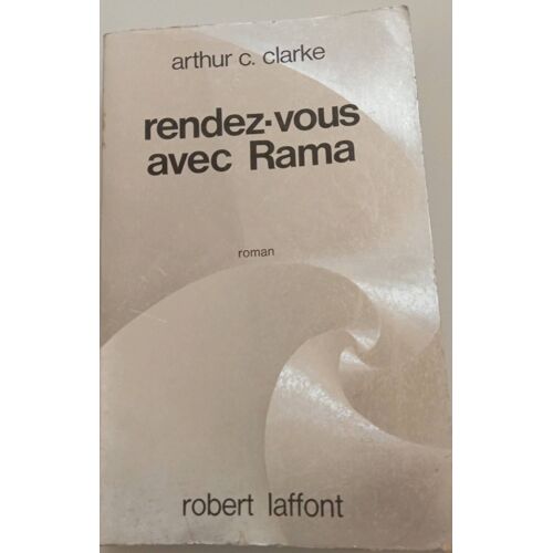 Rendez-Vous Avec Rama Arthur C.Clarke 1978