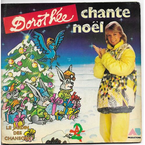 Dorothée : Chante Noel : Vive Le Vent 2'06 - Les Rois Mages 1'54 - Mon Beau Sapin 2'57 / Douce Nuit 2'47 - Noel Blanc 3'04 (Livre Disque Dessins De Lionel Gedebe)