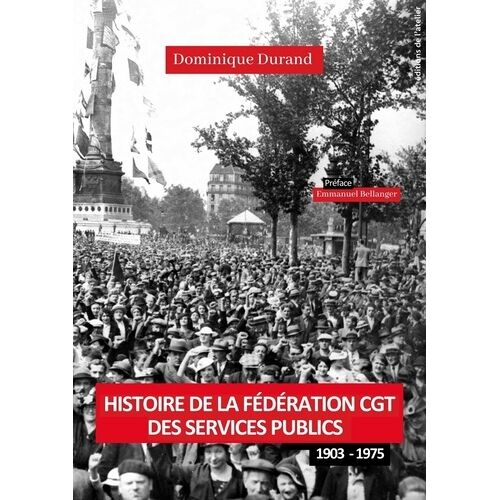 Histoire De La Fédération Cgt Des Services Publics