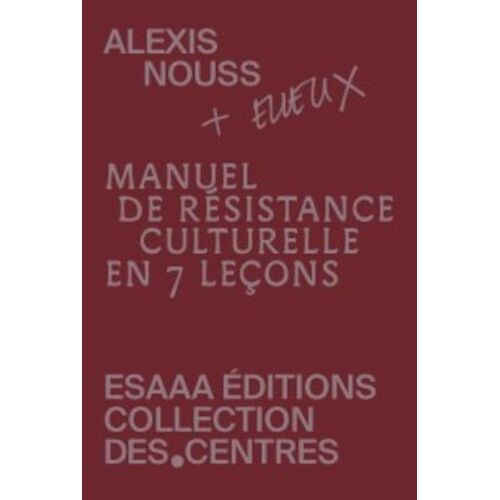 Manuel De Résistance Culturelle En 7 Leçons