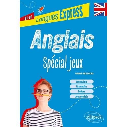 Anglais Spécial Jeux - B1-B2