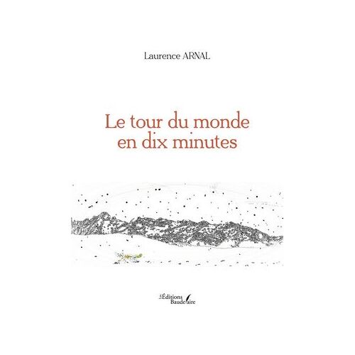 Le Tour Du Monde En Dix Minutes