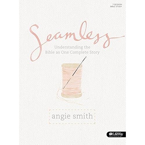 Seamless - Leader Kit: Understanding The Bible As One Complete Story