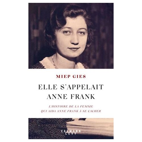 Elle S'appelait Anne Frank