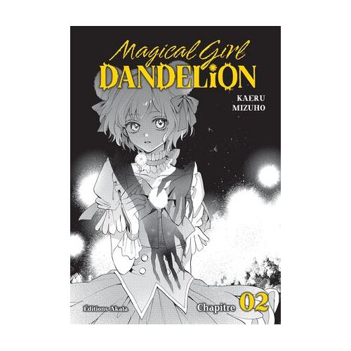 Magical Girl Dandelion - Chapitre 2 (Vf)