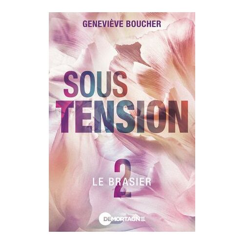 Sous Tension Tome 2