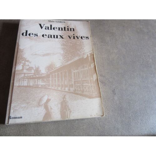 Alain Leroy Valentin Des Eaux Vives 1996