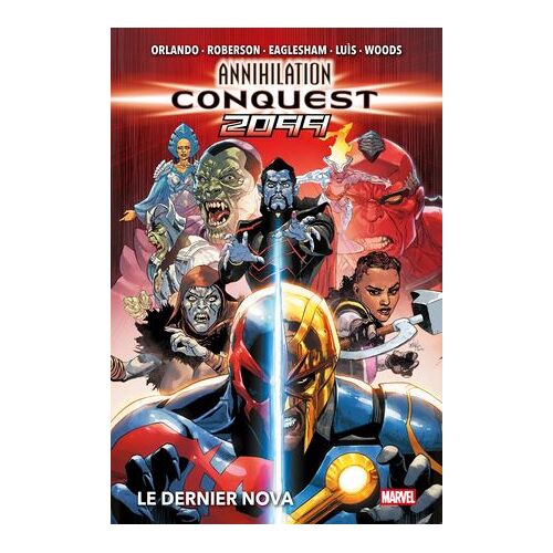 Annihilation/Conquest 2099 - Le Dernier Nova