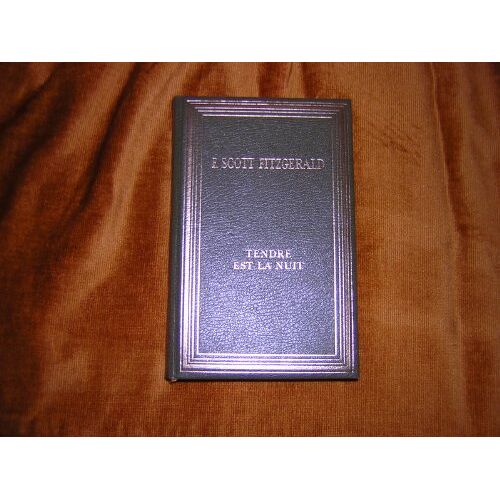 Tendre Est La Nuit (Les Cent Livres)