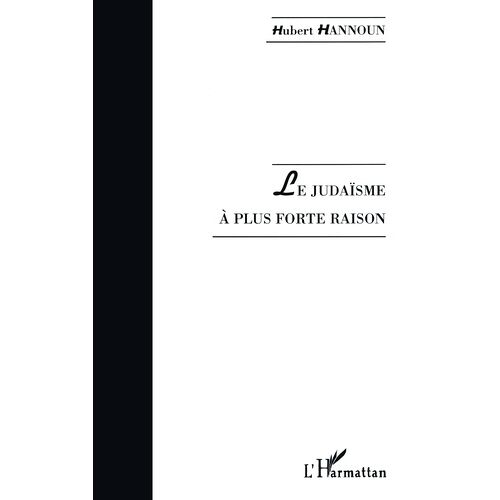 Le Judaïsme À Plus Forte Raison