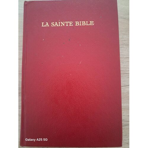 La Sainte Bible Louis Segond