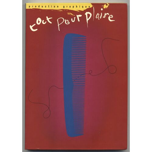 Tout Pour Plaire - Production Graphique
