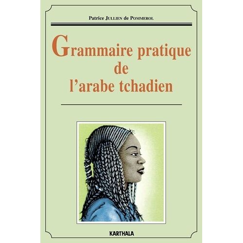 Grammaire Pratique De L'arabe Tchadien