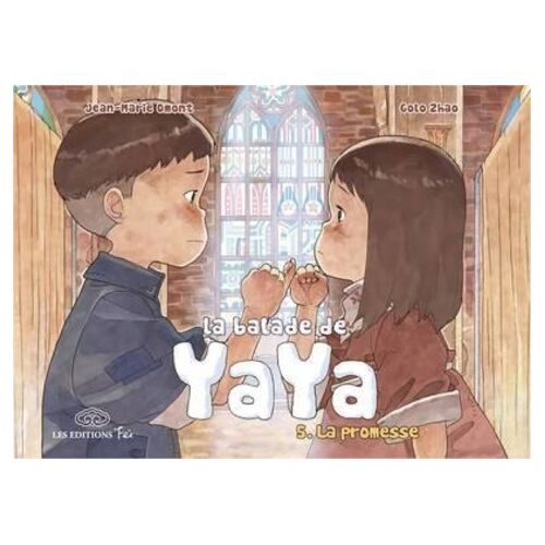 Balade De Yaya (La) - Tome 5 : La Promesse