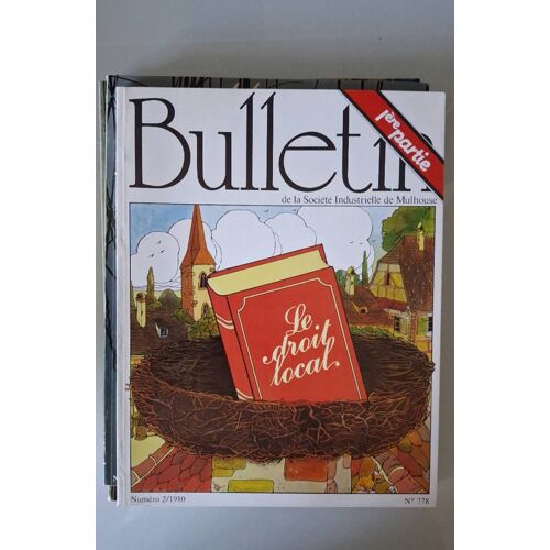 Bulletin De La Société Industrielle De Mulhouse N 778