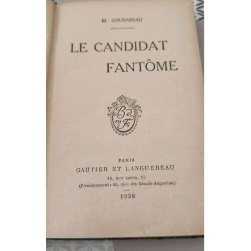 Le Candidat Fantôme Goudareau