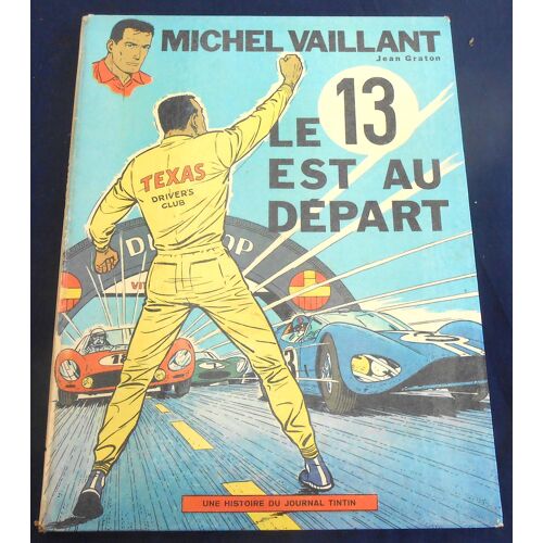 Le 13 Est Au Départ –Michel Vaillant