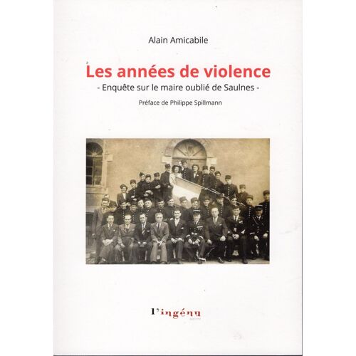 Les Annees De Violence - Alain Amicabile
