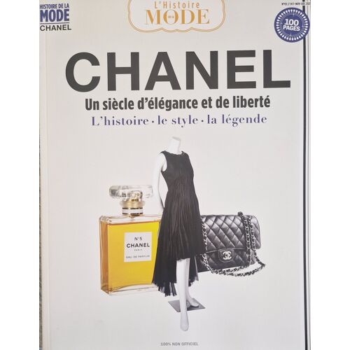 L'Histoire De La Mode 3 Chanel Un Siècle D'Élégance Et De Liberté 100 Pages