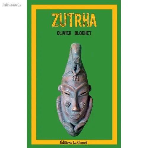 Zutrha Par Olivier Blochet